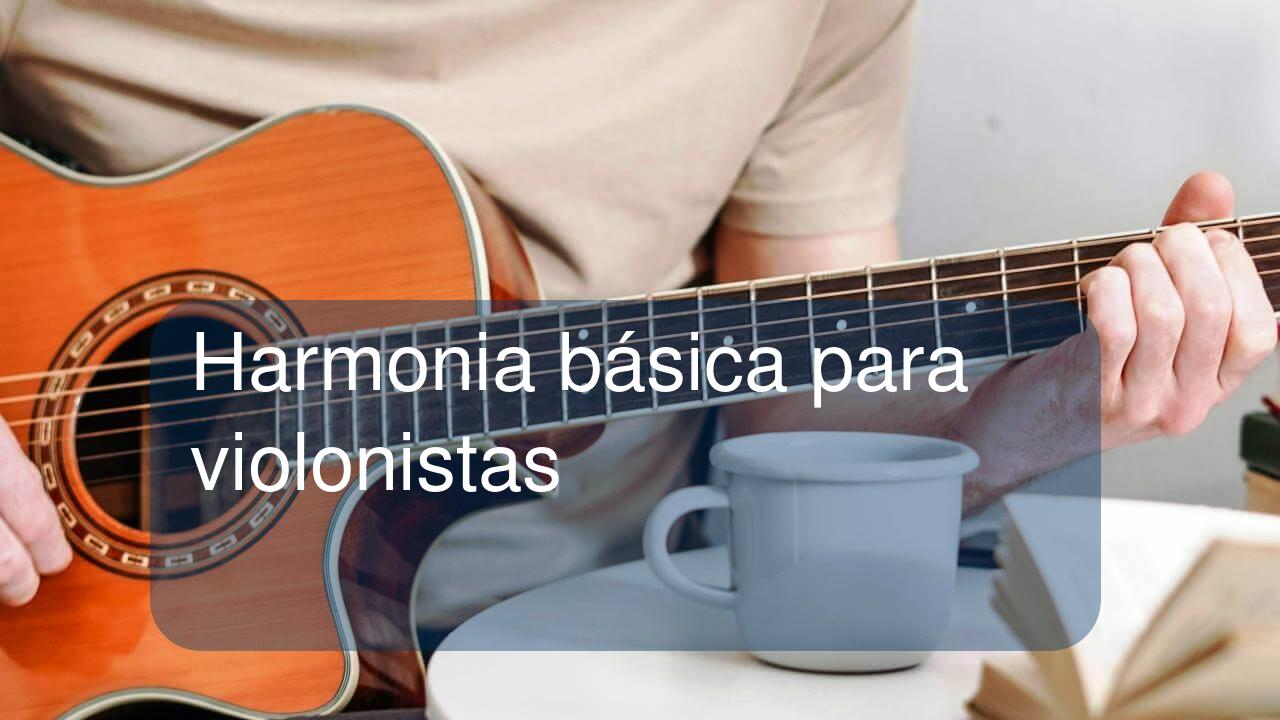 Harmonia básica para violonistas