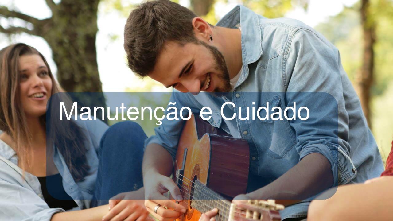 Manutenção e Cuidado