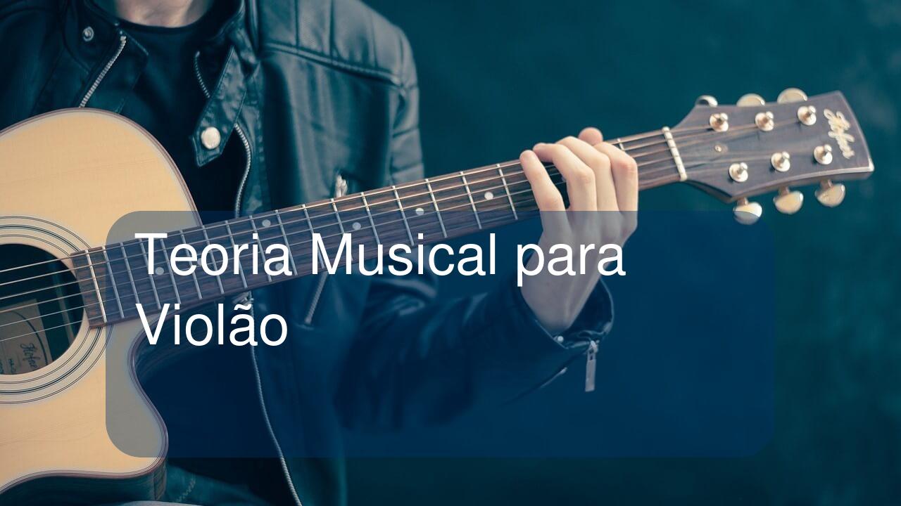 Teoria Musical para Violão